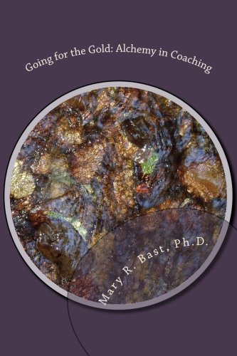 Going for the Gold: Alchemy in Coaching