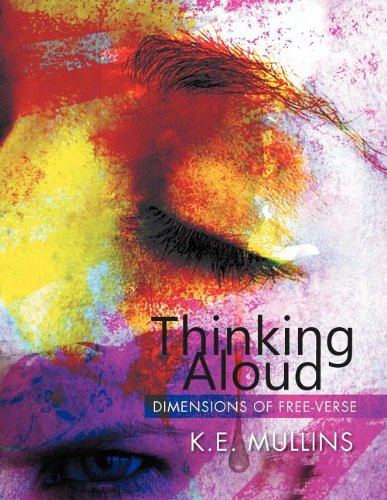 Thinking Aloud: Dimensions of Free-Verse