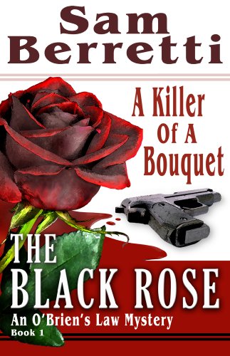 The Black Rose (An O’Brien’s Law Mystery series Book 1)