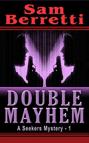Double Mayhem (A Seekers Mystery Book 1)