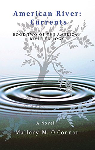 American River: Currents: Book Two of the American River Trilogy