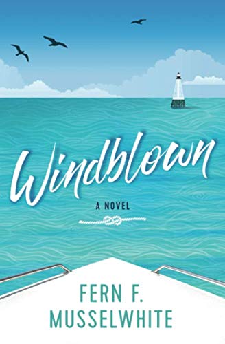Windblown: A Novel