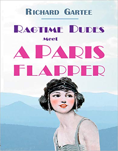 Ragtime Dudes Meet a Paris Flapper