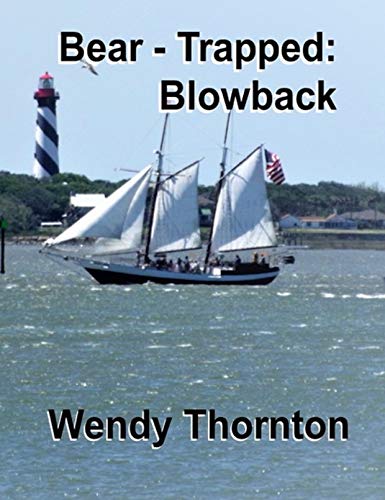 Bear-Trapped: Blowback