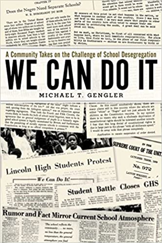 We Can Do It: A Community Takes on the Challenge of School Desegregation