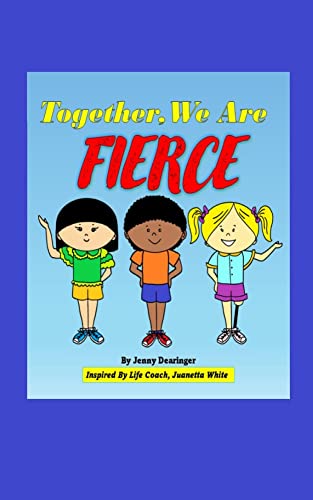 Together, We Are FIERCE