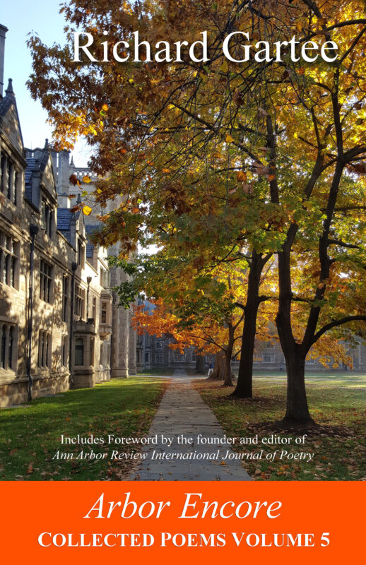 Arbor Encore: Collected Poems Volume 5