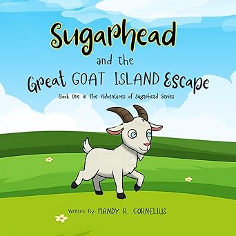 Sugarhead and the Great Goat Island Escape