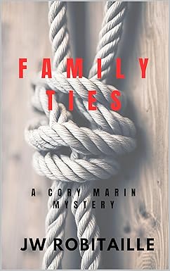 Family Ties: A Cory Marin Mystery
