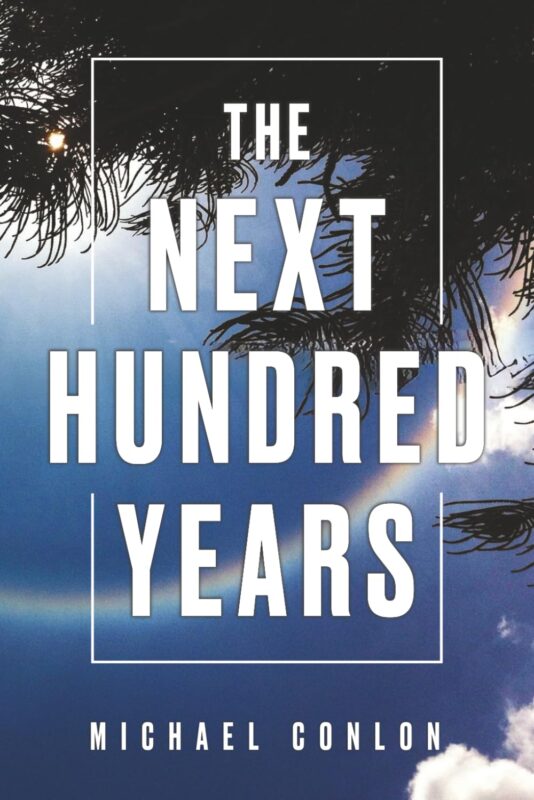 The Next Hundred Years